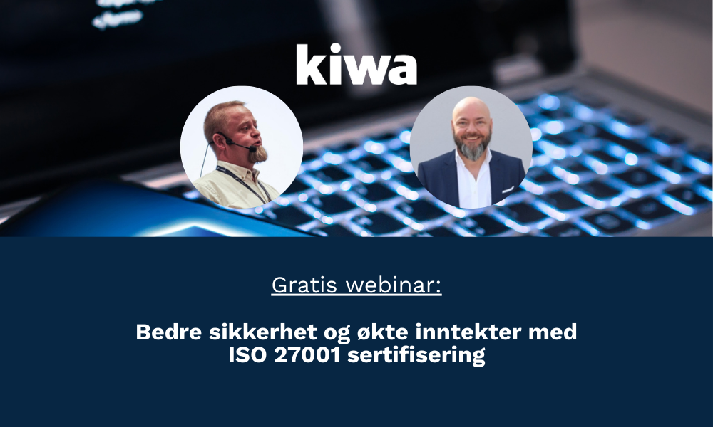 webinar from Kiwa in cyber security - through Per Arnesen and Inge Nævra