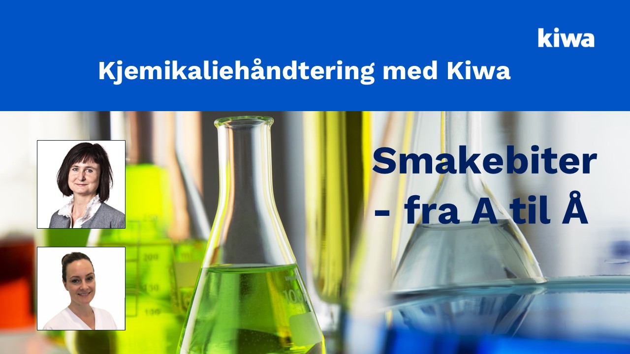 Kjemikaliehåndtering med Kiwa – smakebiter fra A til Å